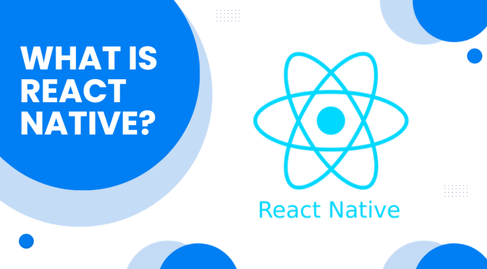 What is React Native?